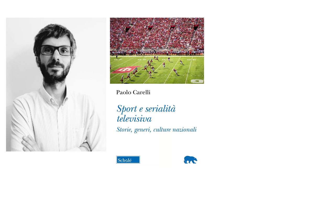 Paolo Carelli Publishes a New Book on Sport and Scripted Television